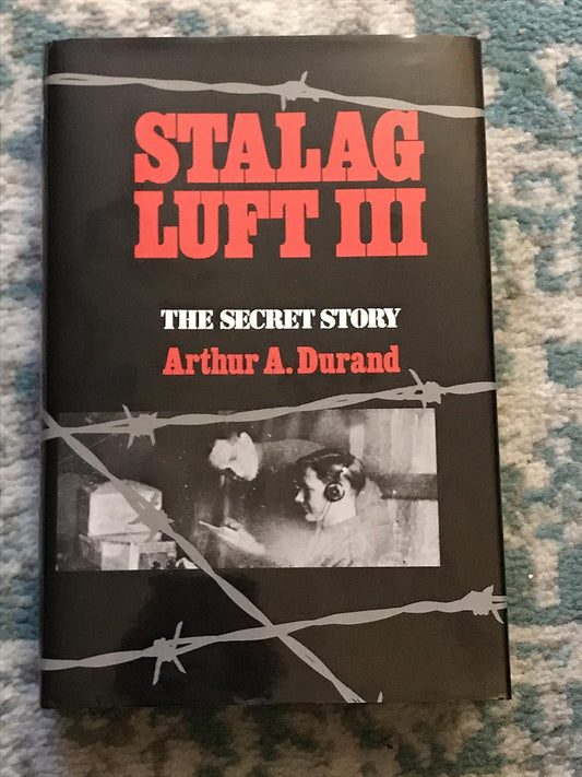 Stalag Luft III: the Secret Story